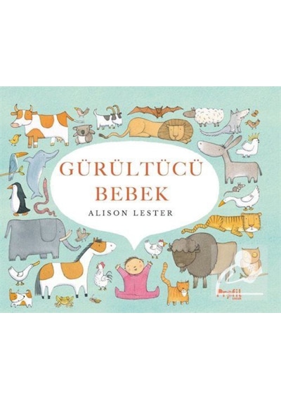 Mercankitap Gürültücü Bebek Ciltli / Alison Lester