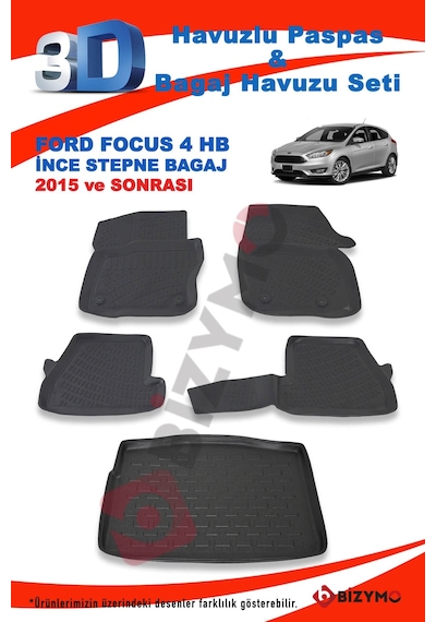 Ford Focus 4 Hb Ince Stepne 2015 ve Sonrası Paspas ve Bagaj Havuz Siyah