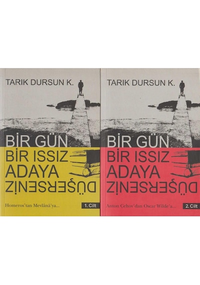 Bir Gün Bir Issız Adaya Düşersen 1.cilt Homeros'tan Mevlânâ'ya 2.cilt: A.çehov'dan O. Wilde'a