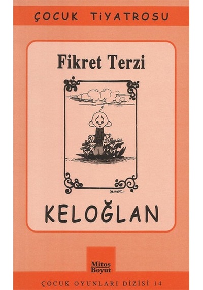 Keloğlan - Fikret Terzi - Mitos Boyut Yayınları