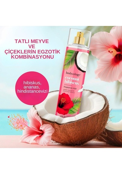 Bodycology Coconut Hibiscus Fragrance Mist Hindistanceviz Ve Hibiskus Kokulu Kadın Vücut Spreyi