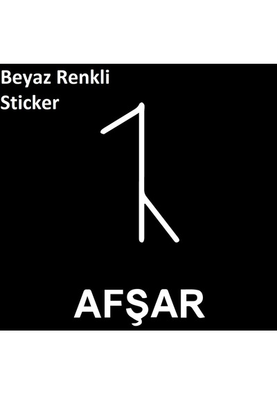 Avşar Afşar Sembolu Sticker Araç Araba Yapıştırma
