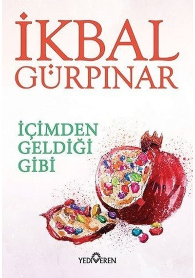 Içimden Geldiği Gibi Ikbal Gürpınar - Ikbal Gürpınar