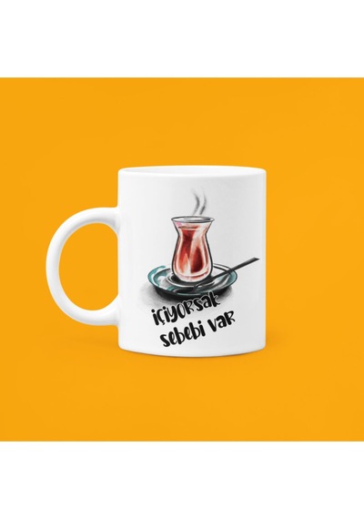 Içiyorsak Sebebi Var Mood Baskılı Porselen Kupa 330ml Beyaz