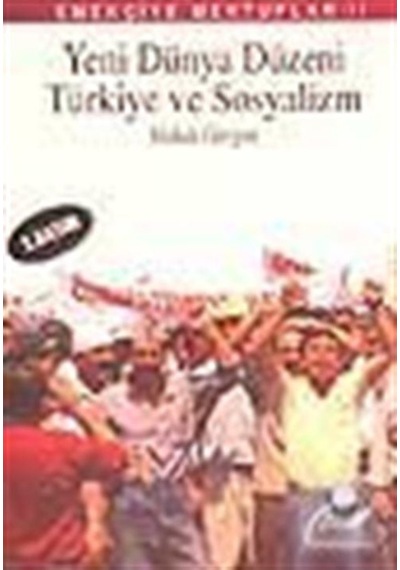 Yeni Dünya Düzeni Türkiye Ve Sosyalizm / Haluk Gerger 9789753444682