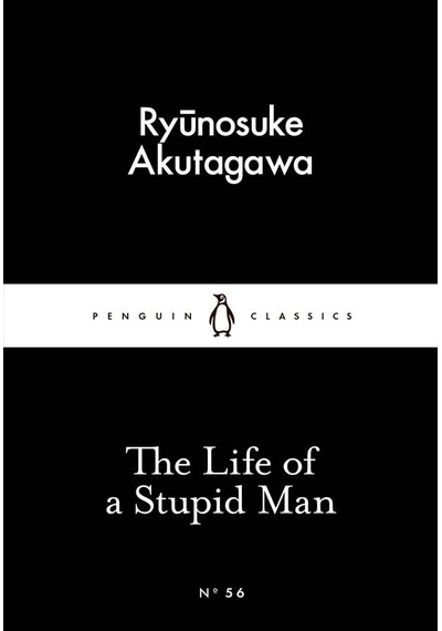 The Life Of A Stupid Man Penguin Classics Uk