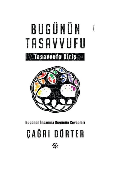 Bugünün Tasavvufu-Tasavvufa Giriş - Çağrı Dörter - Doğan Novus