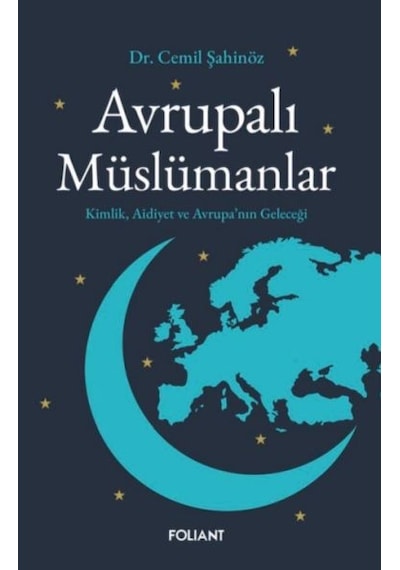 Avrupalı Müslümanlar Kimlik, Aidiyet Ve Avrupa Nın Geleceği - Ezjı-892004