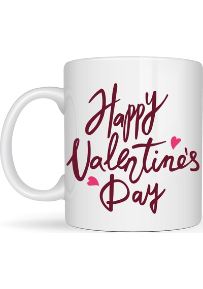 Happy Valentine S Day Baskılı Porselen Kupa Model 2 Sevgililer Günü Özel Tasarım Diğer