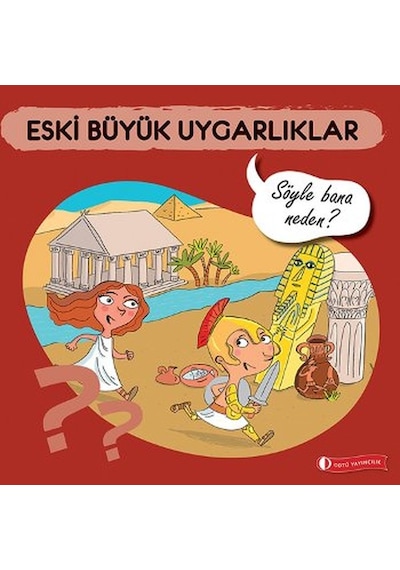 Eski Büyük Uygarlıklar - Elizabeth de Lambilly - ODTÜ Yayıncılık