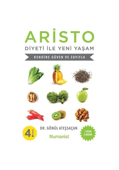 Aristo Diyeti İle Yeni Yaşam: Kendine Güven Ve Zayıfla