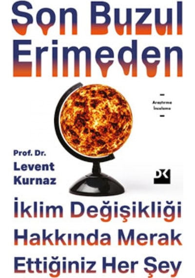 Son Buzul Erimeden - Levent Kurnaz - Doğan Kitap