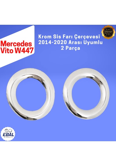 Mercedes Vito W447 Krom Sis Farı Çerçevesi 2 Parça 2014-2020 Paslanmaz Çelik