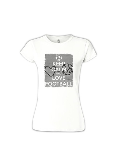 Keep Calm And Love Football Beyaz Kadın Tshirt 001