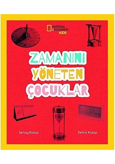 National Geographic Kids - Zamanını Yöneten Çocuklar Kapak Değişebilir