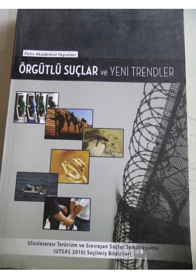 Örgütlü Suçlar ve Yeni  Trendler