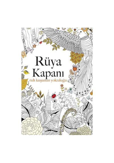 Rüya Kapanı - Ruh Kuşunun Yolculuğu