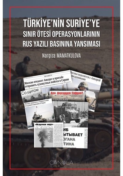 Türkiye'nin Suriye'ye Sınır Ötesi Operasyonlarının Rus Yazılı ...