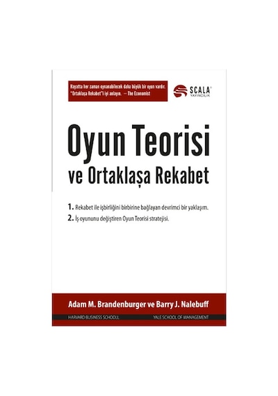 Oyun Teorisi ve Ortaklaşa Rekabet - Adam M. Brandenburger -  Barry J. Nalebuff - Scala Yayıncılık