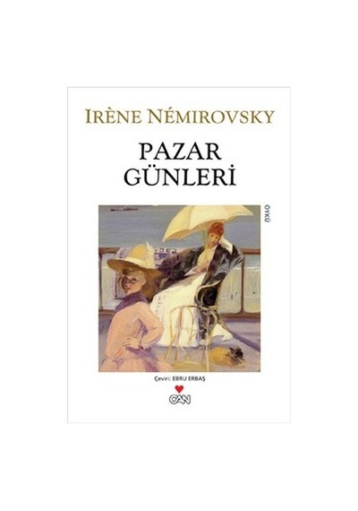 Pazar Günleri - Irene Nemirovsky - Can Yayınları