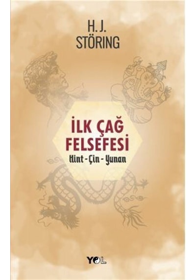İlkçağ Felsefesi Hint Çin Yunan / H. J. Störig