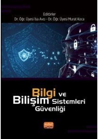 Bilgi ve Bilişim Sistemleri Güvenliği- Nobel Bilimsel Eserler