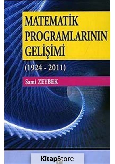 Matematik Programlarının Gelişimi  -  Sami Zeybek  -  Gazi Kitabevi