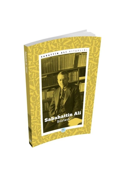 Sabahattin Ali - Şiirleri - Sabahattin Ali - Mavi Çatı Yayınları