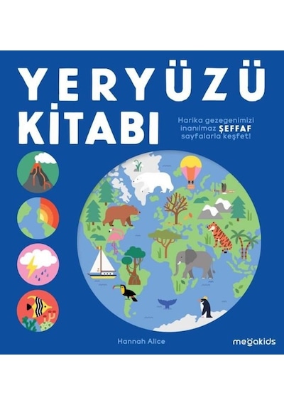 Yeryüzü Kitabı - Hannah Alice - Megakids Yayıncılık