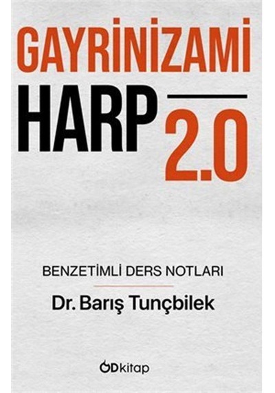 Gayrinizami Harp 2.0 Benzetimli Ders Notlar / Dr. Barış Tunçbilek