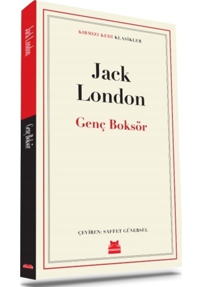 Genç Boksör - Kırmızı Kedi Klasikler - Jack London - Kırmızı Kedi