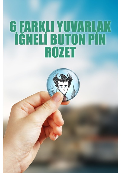Don't Starve Together Video Oyun Çanta Süsü İğneli Buton Rozet Seti 6 Adet Altılı