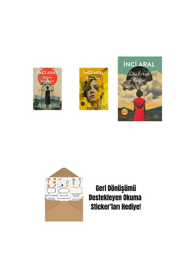 Gölgede Kırk Derece + Safran Sarı + Ölü Erkek Kuşlar + Okuma Sticker'ları