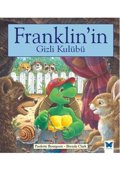 Franklin'in Gizli Kulübü - Paulette Bourgeois - Mavi Kelebek