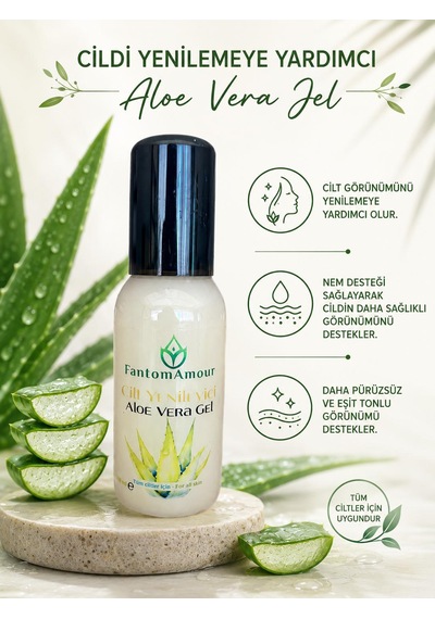 Fantomamour Aloe Vera Cilt Yenileyici 100 Ml.
