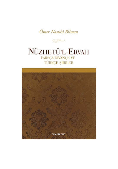Nüzhetü'l - Ervah - Hasan Akçay - Semerkand Yayınları