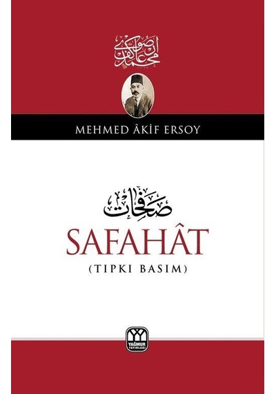 Safahat (Tıpkı Basım) / Mehmet Akif Ersoy