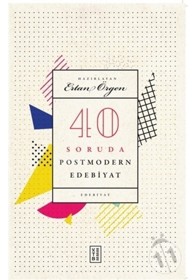 40 Soruda Postmodern Edebiyat
