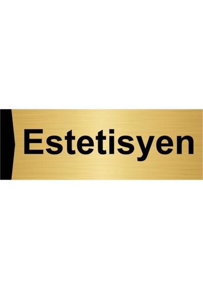Estetisyen 7x20cm Altın Renk Metal Yönlendirme Levhası