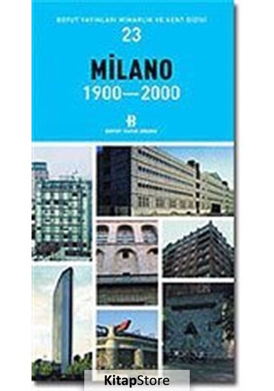 Milano 1900-2000 Mimarlık ve Kent Dizisi 23- Boyut Yayın Grubu