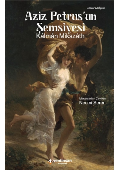 Aziz Petrus'un Şemsiyesi - Kálmán Mikszáth - Yeni İnsan Yayınevi