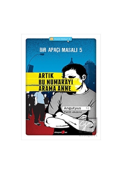 Bir Apaçi Masalı 5: Artık Bu Numarayı Arama Anne