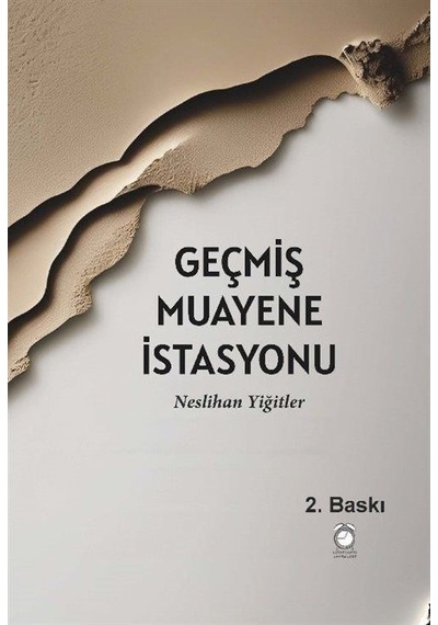 Geçmiş Muayene İstasyonu / Neslihan Yiğitler