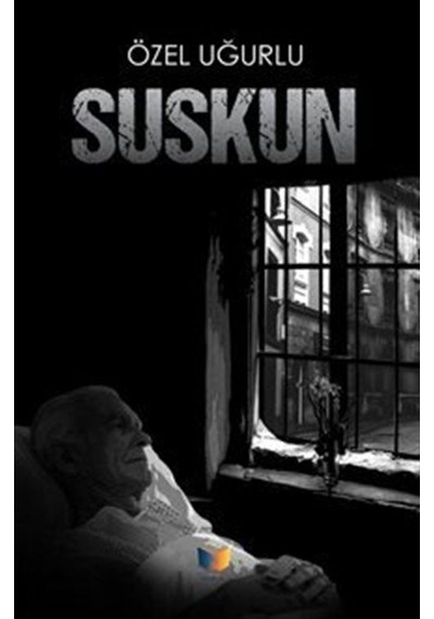 Suskun - Özel Uğurlu - Ateş Yayınları