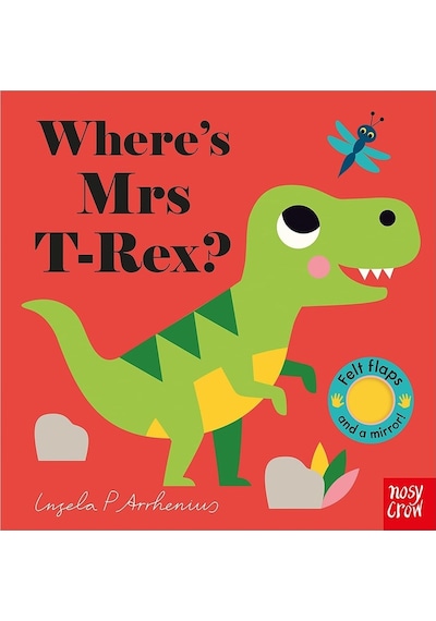 Where's Mrs T-Rex? - Ingela  Arrhenius - NOSY CROW