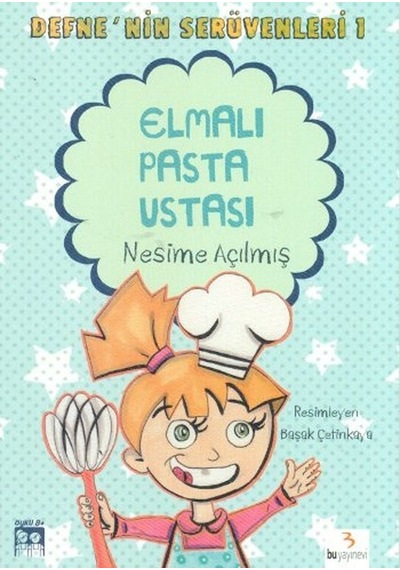 Defne'nin Serüvenleri 1 -  Elmalı Pasta Ustası - Nesime Açılmış - Bu Yayınevi
