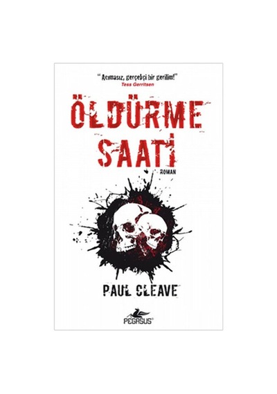 Öldürme Saati - Paul Cleave - Pegasus