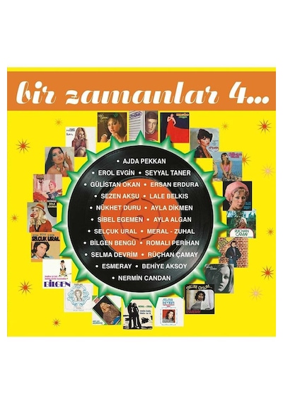 Bir Zamanlar 4 - Çeşitli Sanatçılar (2 Plak)