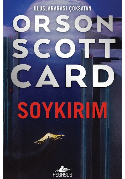 Soykırım / Ender Efsanesi 3 / Orson Scott Card