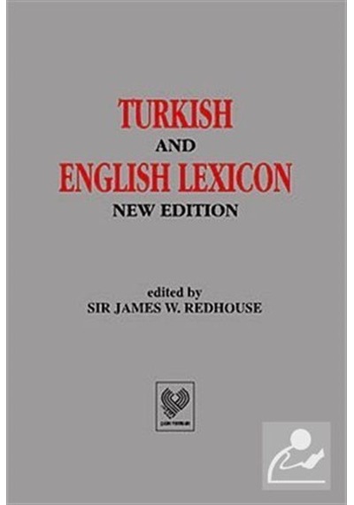 Turkish and English Lexicon - James W. Redhouse - Çağrı Yayınları